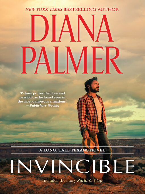 Title details for Invincible / Sutton's Way by Diana Palmer - Available